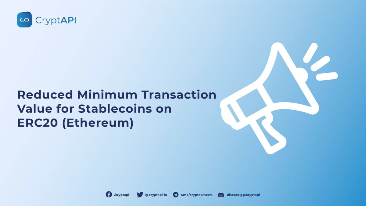 Reduced Minimum Transaction Value for Stablecoins on ERC20 (Ethereum)
