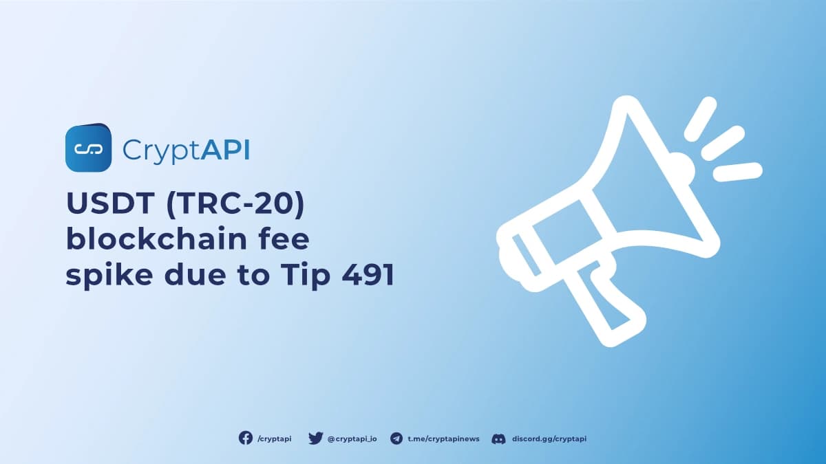 USDT (TRC-20) blockchain fee spike due to Tip 491