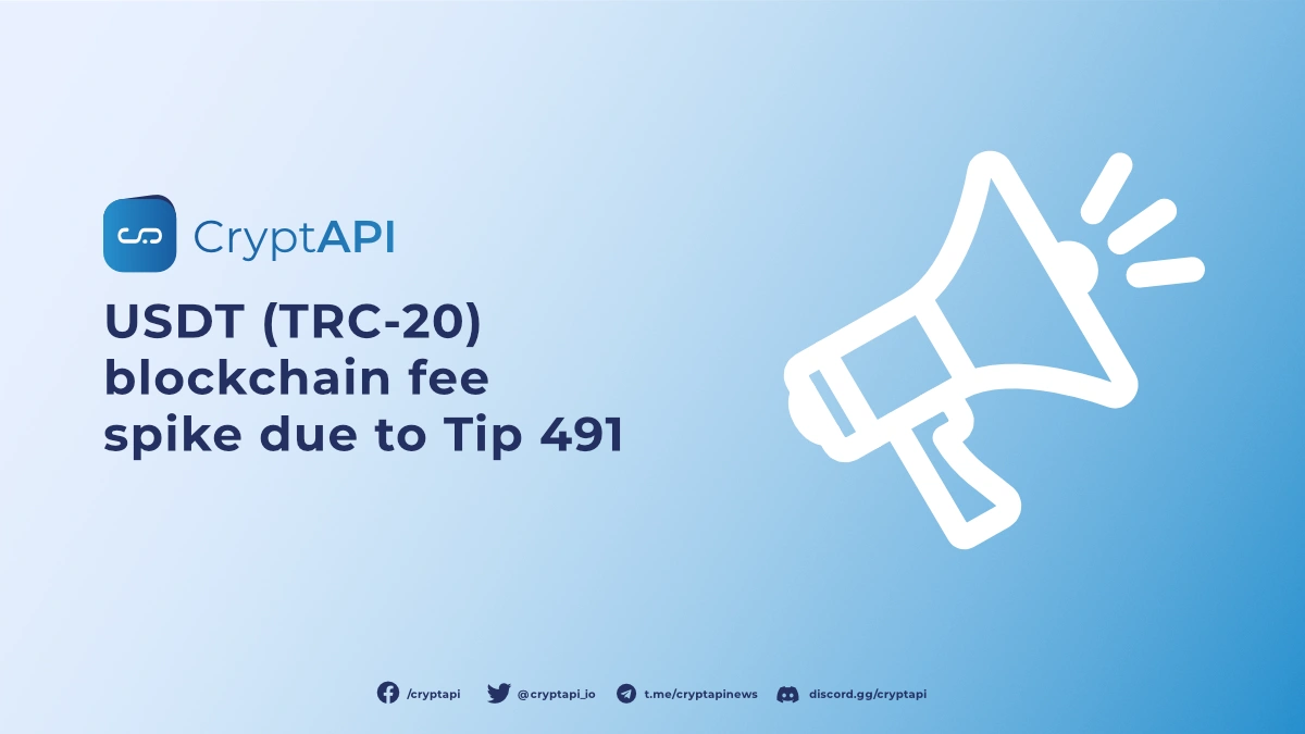 USDT (TRC-20) blockchain fee spike due to Tip 491